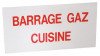Étiquette de signalisation rigide barrage gaz cuisine 150x75